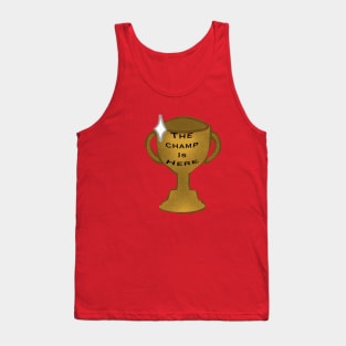 Champ Tank Top